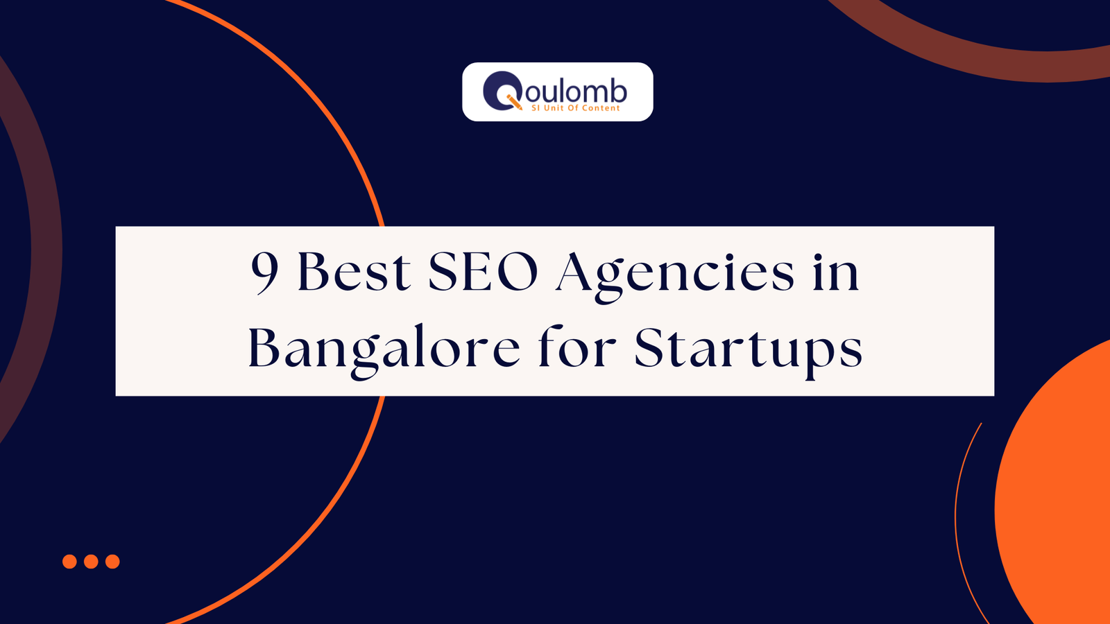 9 Best SEO Agencies in Bangalore for Startups