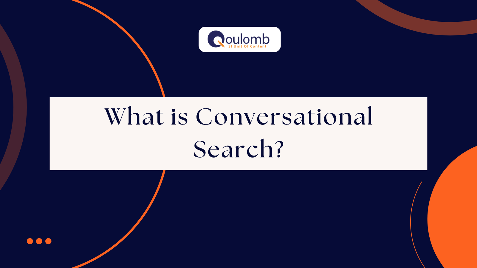 What is Conversational Search?