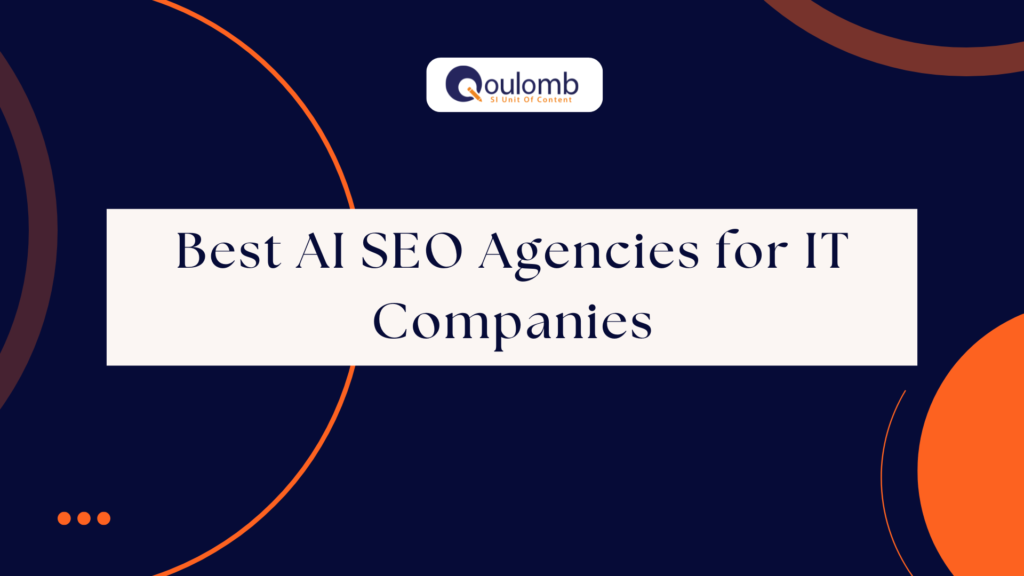 Best AI SEO Agencies for IT Companies